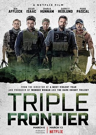 Triple Frontier 2019 Türkçe Dublaj Film İndir