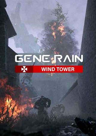 Gene Rain: Wind Tower