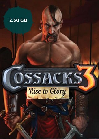 Cossacks 3: Rise to Glory Full