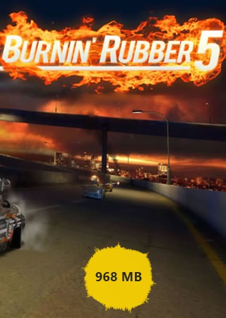 Burnin’ Rubber 5 HD