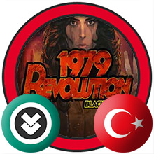1979 Revolution: Black Friday Türkçe Yama