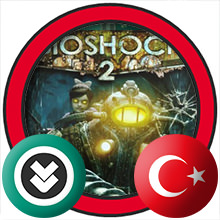 BioShock 2 Türkçe Yama
