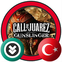 Call of Juarez: Gunslinger Türkçe Yama