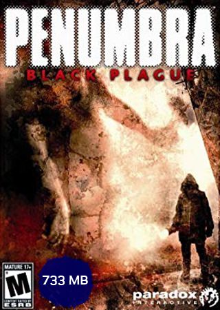 Penumbra: Black Plague Full