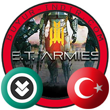 E.T. Armies Türkçe Yama